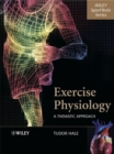Exercise Physiology : A Thematic Approach - Book