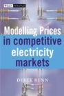 Modelling Prices in Competitive Electricity Markets - Book