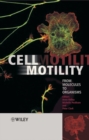 Cell Motility : From Molecules to Organisms - Book