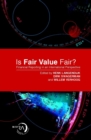 Is Fair Value Fair? : Financial Reporting from an International Perspective - Book