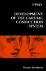Development of the Cardiac Conduction System - Book