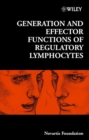 Generation and Effector Functions of Regulatory Lymphocytes - Book