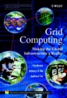 Grid Computing : Making the Global Infrastructure a Reality - Book
