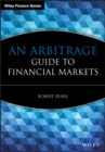 An Arbitrage Guide to Financial Markets - Book