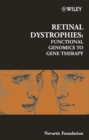 Retinal Dystrophies : Functional Genomics to Gene Therapy - Book