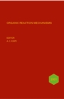Organic Reaction Mechanisms 2000 : An annual survey covering the literature dated December 1999 to December 2000 - Book