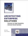 Architecting Enterprise Solutions : Patterns for High-Capability Internet-based Systems - Book