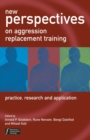 New Perspectives on Aggression Replacement Training : Practice, Research and Application - eBook