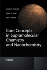 Core Concepts in Supramolecular Chemistry and Nanochemistry - eBook