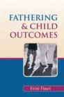 Fathering and Child Outcomes - Book