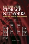 Distributed Storage Networks : Architecture, Protocols and Management - eBook