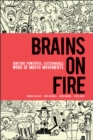 Brains on Fire : Igniting Powerful, Sustainable, Word of Mouth Movements - eBook