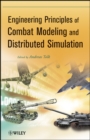 Engineering Principles of Combat Modeling and Distributed Simulation - Book