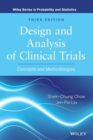 Design and Analysis of Clinical Trials : Concepts and Methodologies - Book