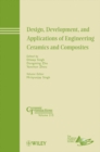 Design, Development, and Applications of Engineering Ceramics and Composites - Book