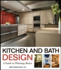 Kitchen and Bath Design : A Guide to Planning Basics - eBook
