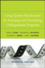Using Quality Benchmarks for Assessing and Developing Undergraduate Programs - eBook