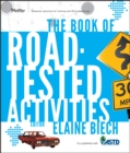 The Book of Road-Tested Activities - Book