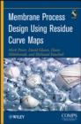 Membrane Process Design Using Residue Curve Maps - eBook