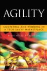 Agility : Competing and Winning in a Tech-Savvy Marketplace - eBook