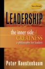 Leadership, New and Revised : The Inner Side of Greatness, A Philosophy for Leaders - Book
