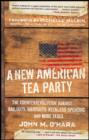 A New American Tea Party : The Counterrevolution Against Bailouts, Handouts, Reckless Spending, and More Taxes - Book