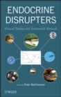 Endocrine Disrupters : Hazard Testing and Assessment Methods - Book
