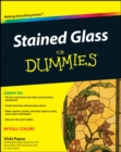 Stained Glass For Dummies - eBook