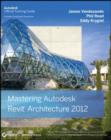 Mastering Autodesk Revit Architecture 2012 - Book