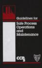 Guidelines for Safe Process Operations and Maintenance - eBook