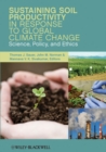 Sustaining Soil Productivity in Response to Global Climate Change : Science, Policy, and Ethics - Book