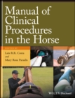 Manual of Clinical Procedures in the Horse - Book