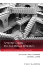Applying Theory to Educational Research : An Introductory Approach with Case Studies - Book