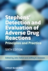 Stephens' Detection and Evaluation of Adverse Drug Reactions : Principles and Practice - eBook