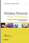 Wireless Personal Area Networks : Performance, Interconnection and Security with IEEE 802.15.4 - eBook