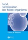 Food, Fermentation and Micro-organisms - eBook