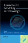 Quantitative Modeling in Toxicology - Book