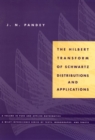 The Hilbert Transform of Schwartz Distributions and Applications - Book