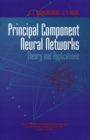 Principal Component Neural Networks : Theory and Applications - Book
