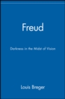 Freud : Darkness in the Midst of Vision - Book