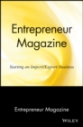 Entrepreneur Magazine : Starting an Import / Export Business - Book