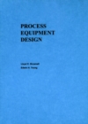 Process Equipment Design : Vessel Design - Book