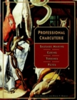 Professional Charcuterie : Sausage Making, Curing, Terrines, and Pates - Book