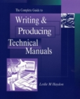 The Complete Guide to Writing & Producing Technical Manuals - Book