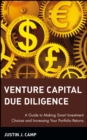 Venture Capital Due Diligence : A Guide to Making Smart Investment Choices and Increasing Your Portfolio Returns - Book