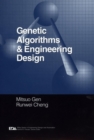 Genetic Algorithms and Engineering Design - Book