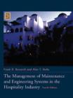 The Management of Maintenance and Engineering Systems in the Hospitality Industry - Book