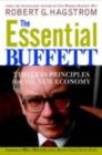 The Essential Buffett : Timeless Principles for the New Economy - eBook