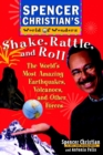 Shake, Rattle, and Roll : The World's Most Amazing Volcanoes, Earthquakes, and Other Forces - Book