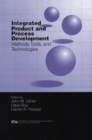 Integrated Product and Process Development : Methods, Tools, and Technologies - Book